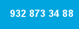 932 873 34 88